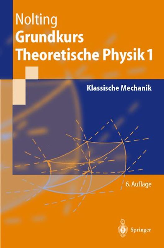 Grundkurs Theoretische Physik