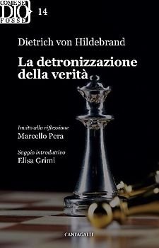 La detronizzazione della verità