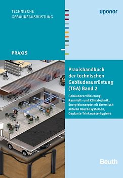 Praxishandbuch der technischen Gebäudeausrüstung (TGA)