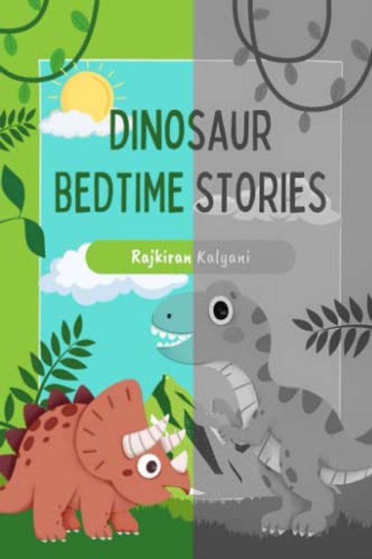 Dinosaur Bedtime Stories Black & White Edition