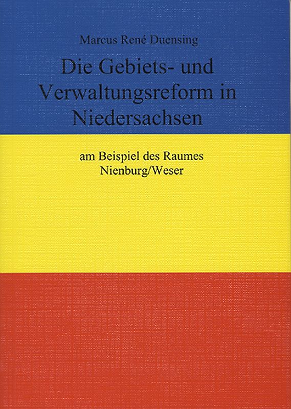Die Gebiets- und Verwaltungsreform in Niedersachsen