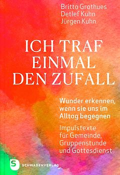 Ich traf einmal den Zufall