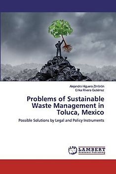 Problems of Sustainable Waste Management in Toluca, Mexico