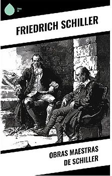 Obras Maestras de Schiller