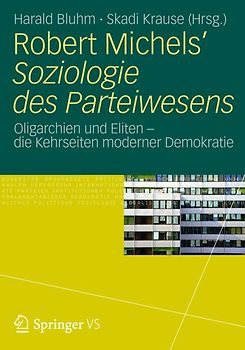 Robert Michels’ Soziologie des Parteiwesens