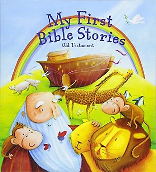 My First Bible Stories: The Old Testament
