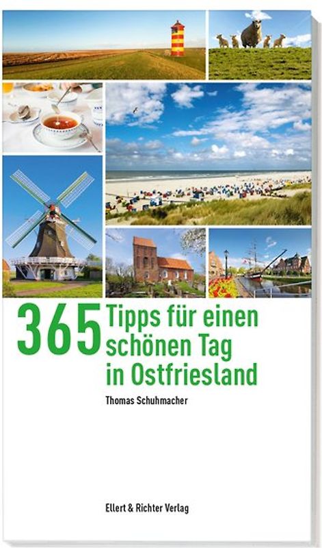 365 Tipps für einen schönen Tag in Ostfriesland