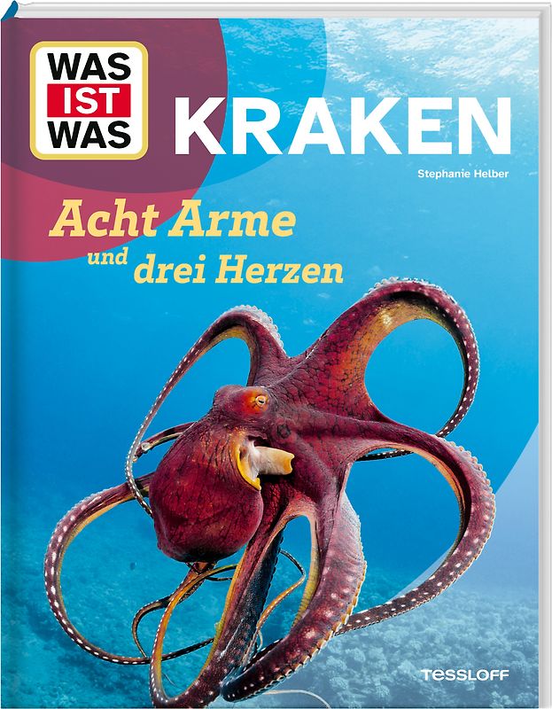 WAS IST WAS Kraken. Acht Arme und drei Herzen