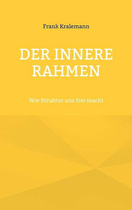 Der innere Rahmen