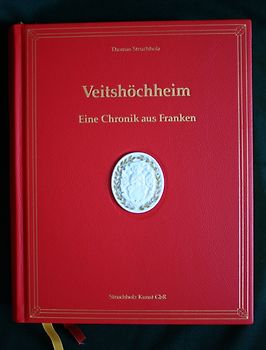 Prachtausgabe: Veitshöchheim Eine Chronik aus Franken