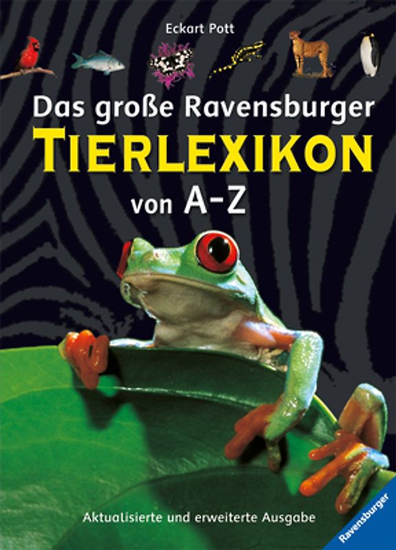 Das große Ravensburger Tierlexikon von A - Z