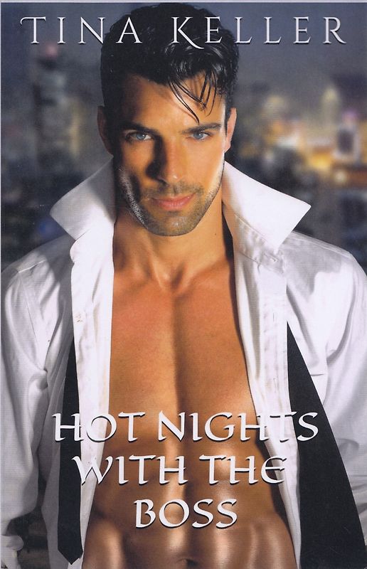 Hot Nights with the Boss - Tina Keller [Taschenbuch]