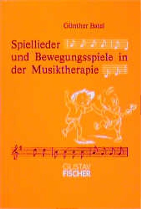 Spiellieder und Bewegungsspiele in der Musiktherapie