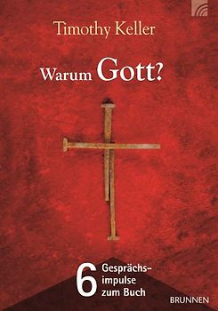 Warum Gott? - 6 Gesprächsimpulse zum Buch