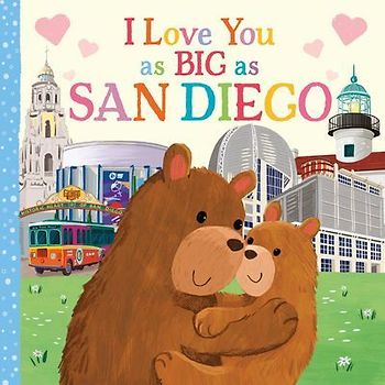 I Love You as Big as San Diego