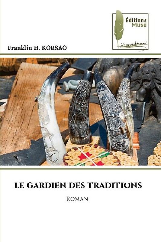 LE GARDIEN DES TRADITIONS