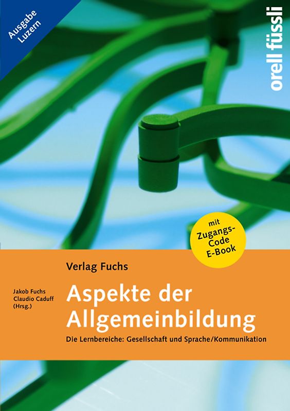 Aspekte der Allgemeinbildung - Ausgabe Luzern
