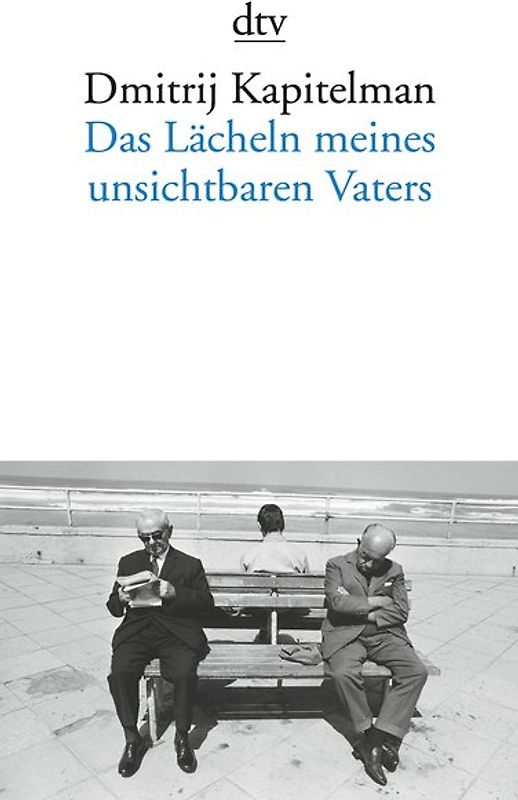 Das Lächeln meines unsichtbaren Vaters