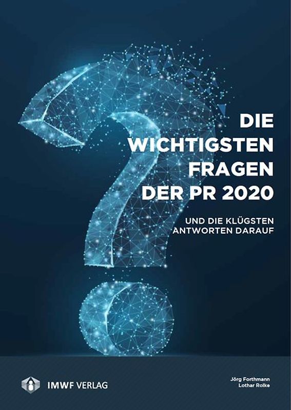 Die wichtigsten Fragen der PR 2020