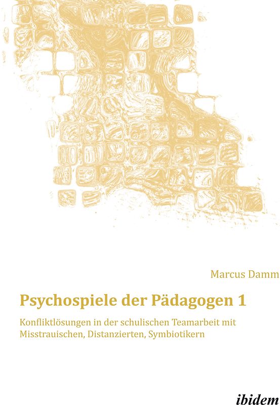 Psychospiele der Pädagogen 1