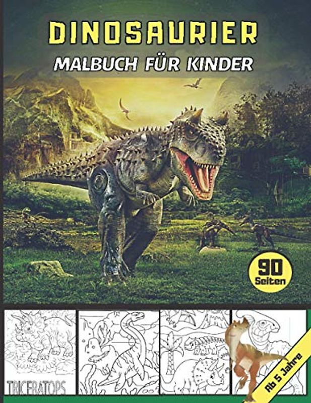Dinosaurier Malbuch für Kinder: Malvorlagen Dinosaurier Malbuch ab 5 Jahren - Geschenkidee für Jungen | 90 Seiten | großes Format