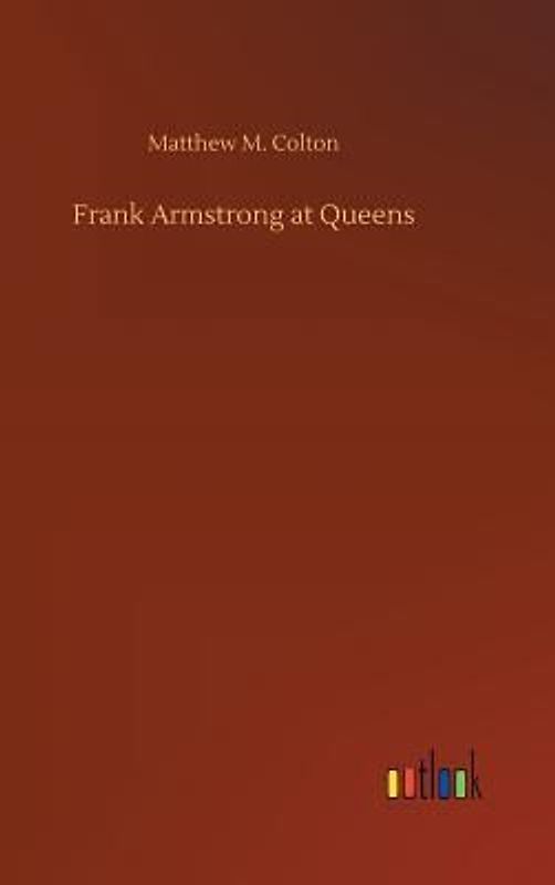 Frank Armstrong at Queens