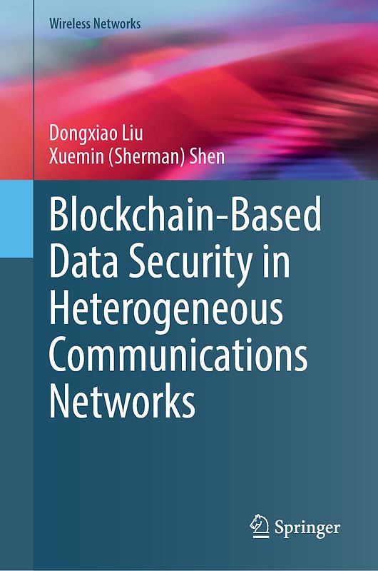 Blockchain-Based Data Security in Heterogeneous Communications Networks