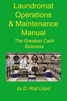 Laundromat Operations & Maintenance Manual