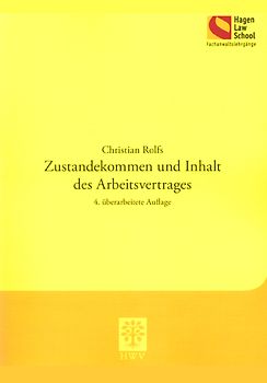 Zustandekommen und Inhalt des Arbeitsvertrages