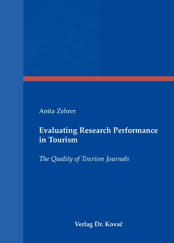 Evaluating Research Performance in Tourism
