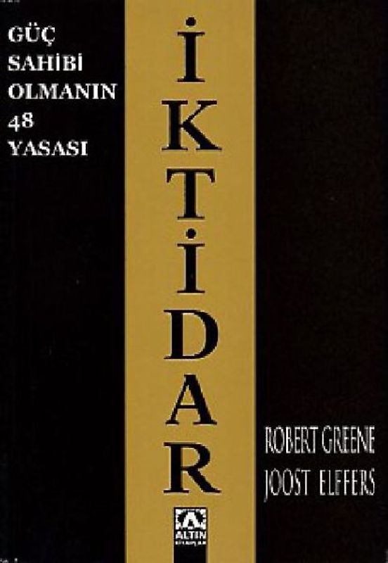 Iktidar - Güc Sahibi Olmanin 48 Yasasi