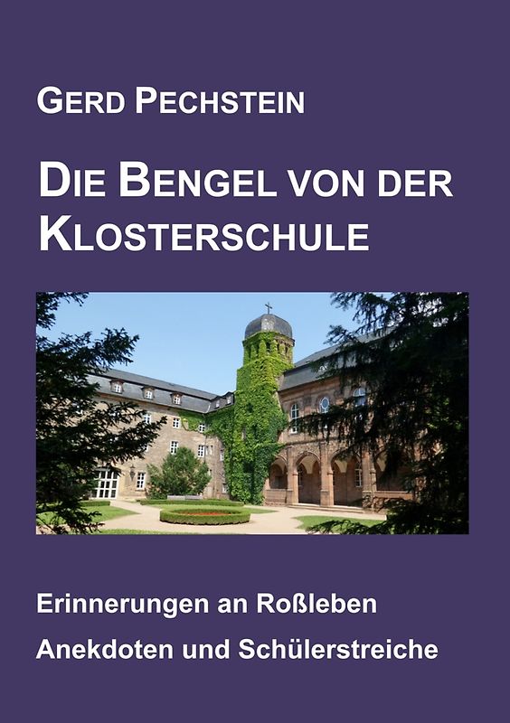 Die Bengel von der Klosterschule
