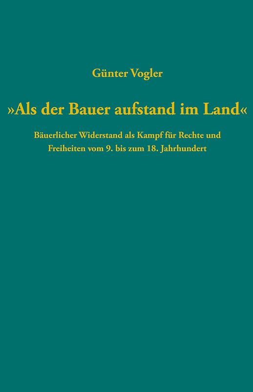 „Als der Bauer aufstand im Land“
