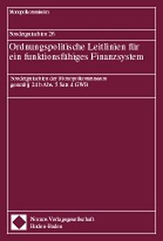 Sondergutachten 26. Ordnungspolitische Leitlinien für ein funktionsfähiges Finanzsystem