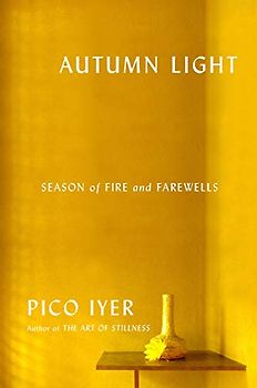 Autumn Light: Season of Fire and Farewells