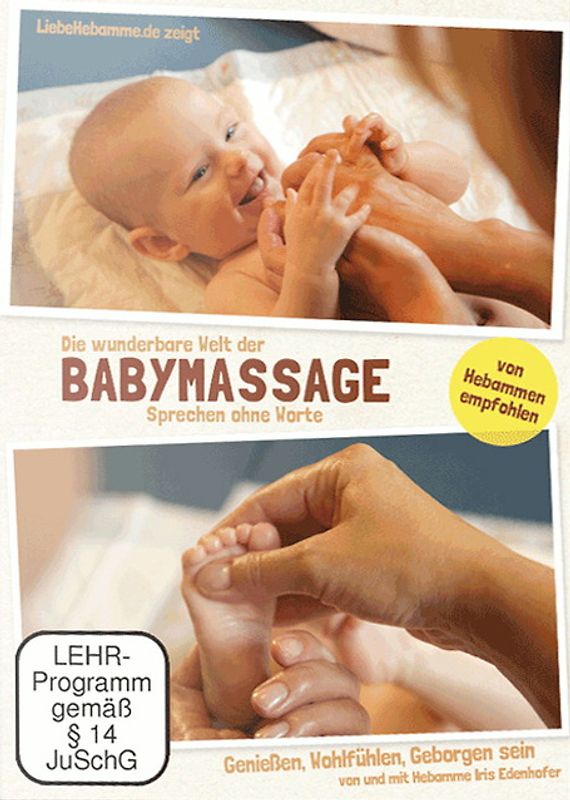 Die wunderbare Welt der Babymassage - Sprechen ohne Worte | Liebe Hebamme DVD