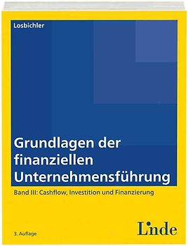 Grundlagen der finanziellen Unternehmensführung, Band III