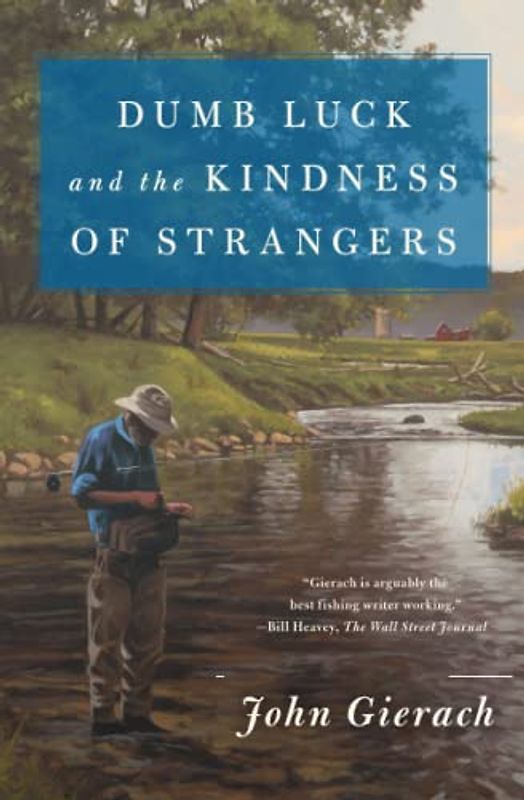 Dumb Luck and the Kindness of Strangers