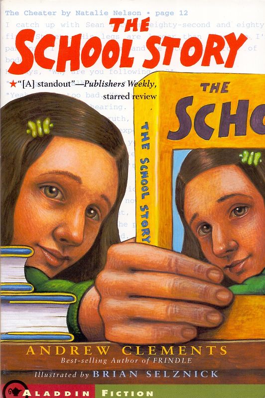 The School Story - Andrew Clements [Taschenbuch]