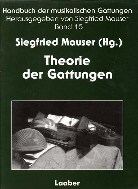 Handbuch der musikalischen Gattungen / Theorie der Gattungen