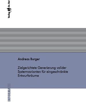 Zielgerichtete Generierung valider Systemvarianten für eingeschränkte Entwurfsräume