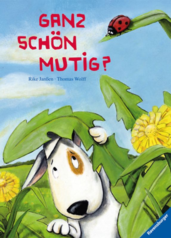 Ganz schön mutig?