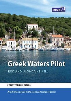 Greek Waters Pilot (Greek Waters Pilot: A yachtsman's guide to the Ionian and Aegean coasts and islands of Greece)