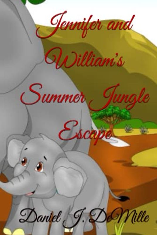 Jennifer and William's Summer Jungle Escape: A Family Safari Adventure (Exploring Nature Books, Band 1)