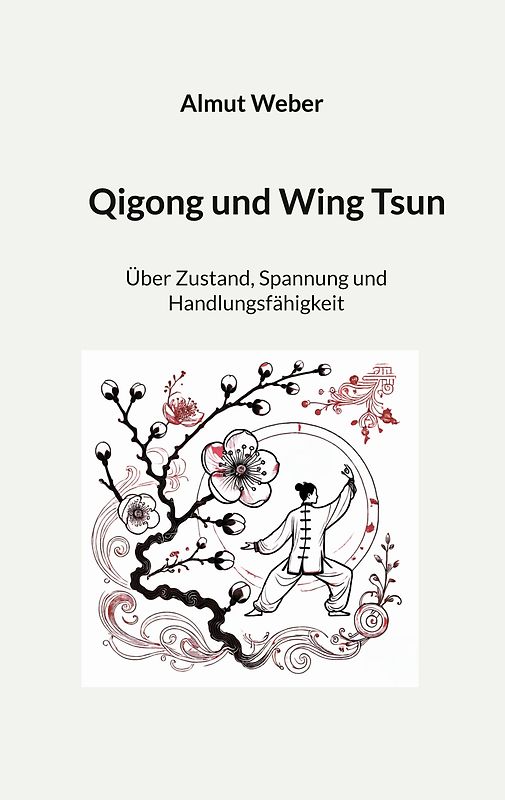 Qigong und Wing Tsun