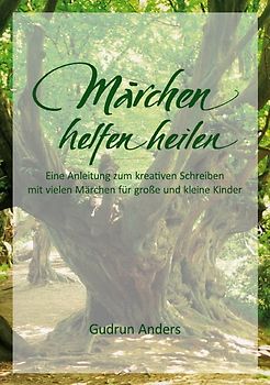 Märchen helfen heilen