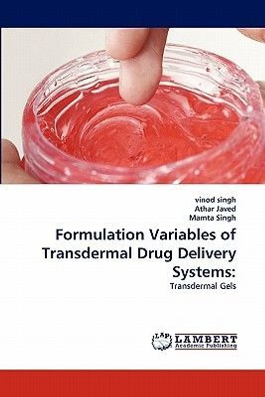 Formulation Variables of Transdermal Drug Delivery Systems:
