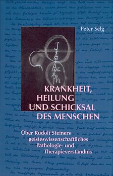 Krankheit, Heilung und Schicksal des Menschen