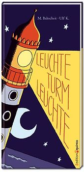 Leuchte Turm, leuchte