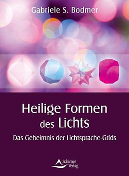 Heilige Formen des Lichts